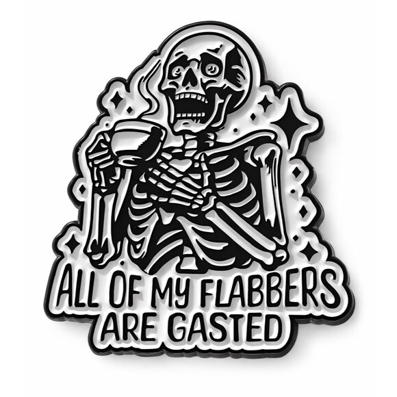 🖤 “All of My Flabbers Are Gasted” Enamel Pin – Skeleton Design 🖤 - Picture 1 of 1